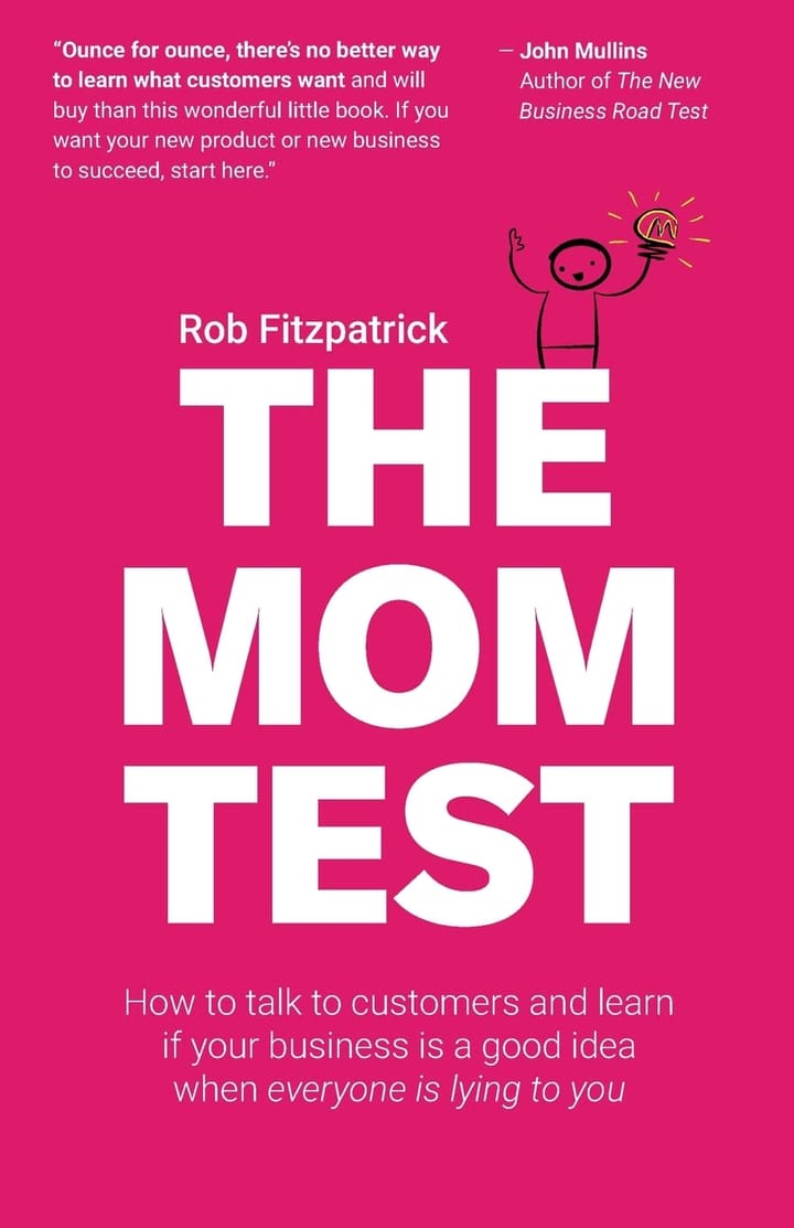 Book notes:"The Mom Test"